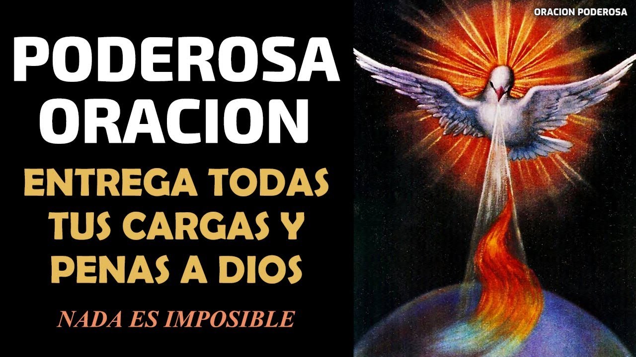 Entrega todas tus cargas y penas a Dios con esta poderosa oraci&oacute;n | Nada es imposible para T&iacute;!