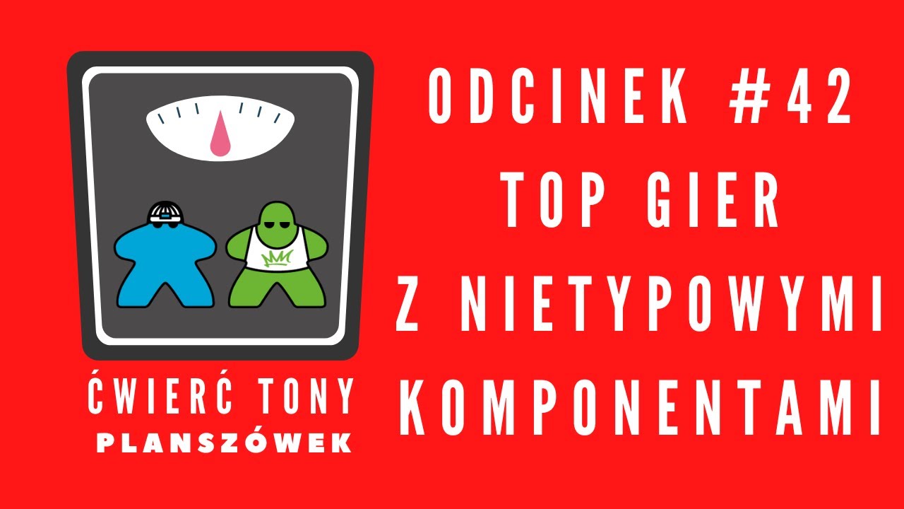 Ćwierć tony planszówek #42 - TOP gier z nietypowymi komponentami