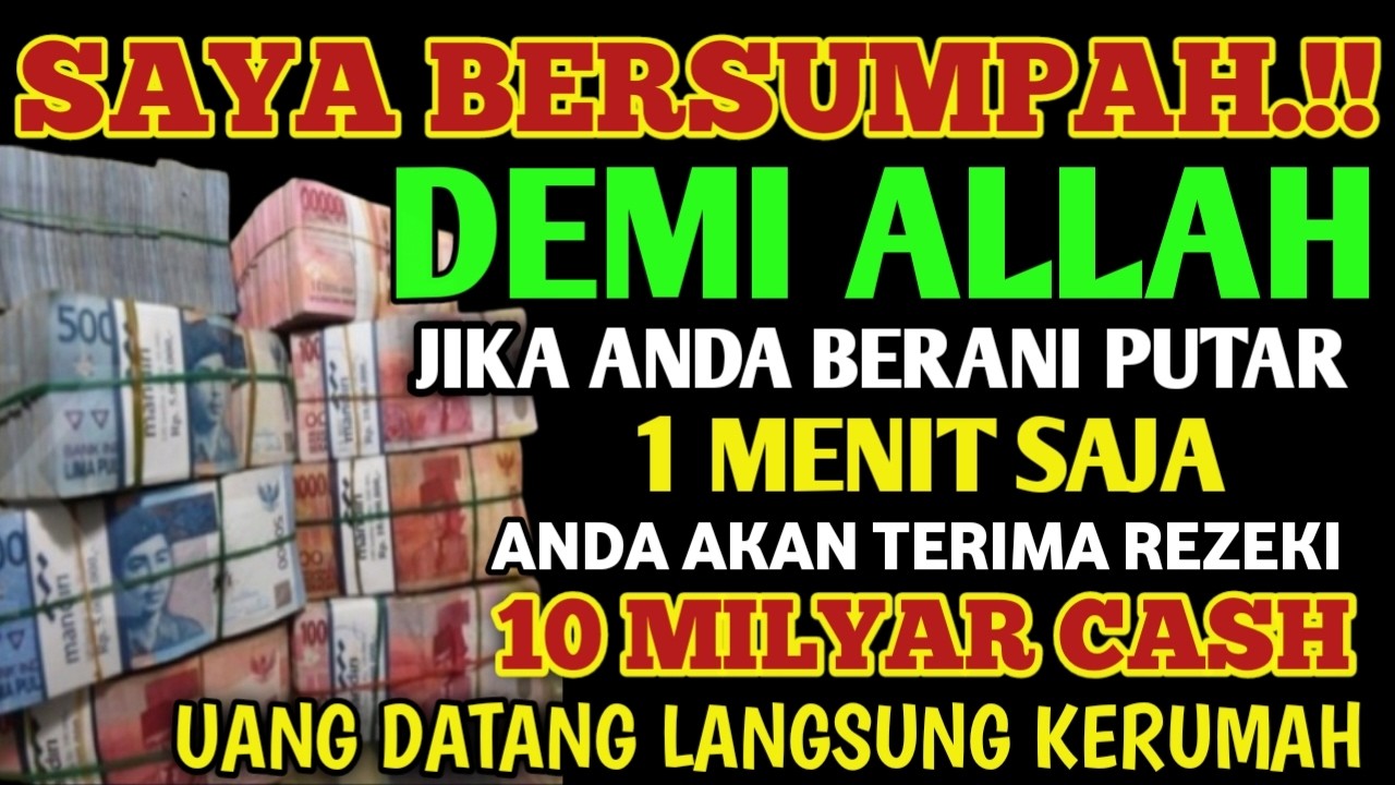 ALHAMDULILLAH || Baru Putar Sebentar Uang Benar-benar Datang Sendiri Kerumah - DOA CEPAT KAYA