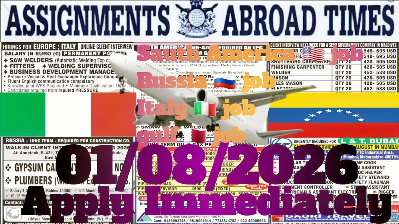 Assignment abroad times today newspaper 01/08/2026 #italyjobs #russiajobs #gulfjobs