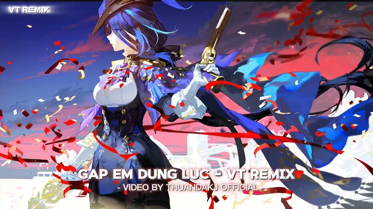 GẶP EM ĐÚNG LÚC - VT REMIX || SINGLE TRACK REMIX