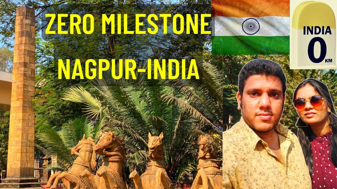 Nagpur City Tourist Place I Zero Milestone Centre-point