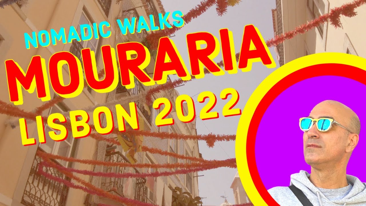 Mouraria 4K walking tour - Nomadic Walks