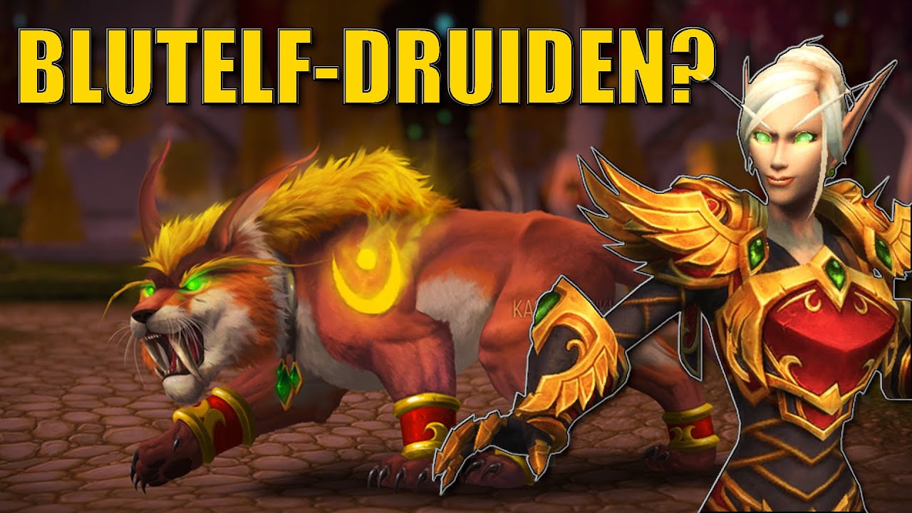 Zeichen VERDICHTEN SICH: Bekommen wir BLUTELF-DRUIDEN in World of Warcraft?