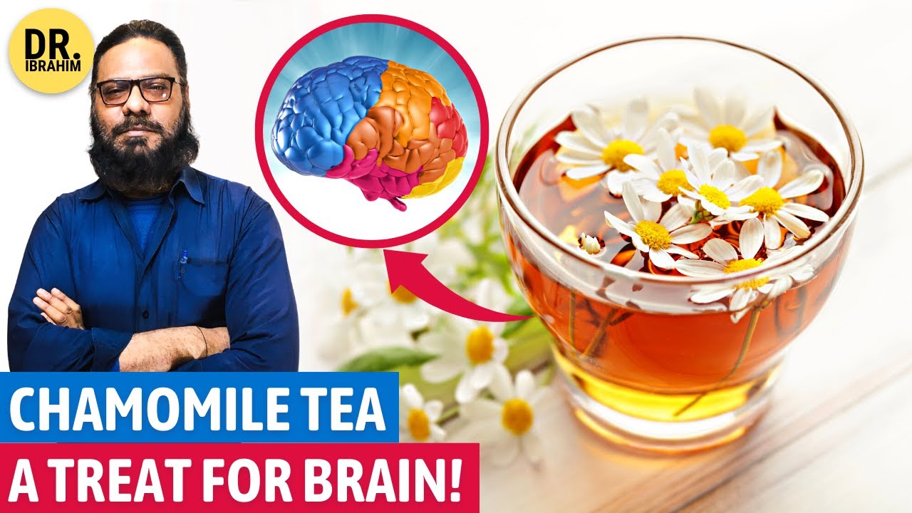 Chamomile Chai: Dimag Ke Liye Behtareen Cheez! Chamomile Tea Benefits | Dr. Ibrahim