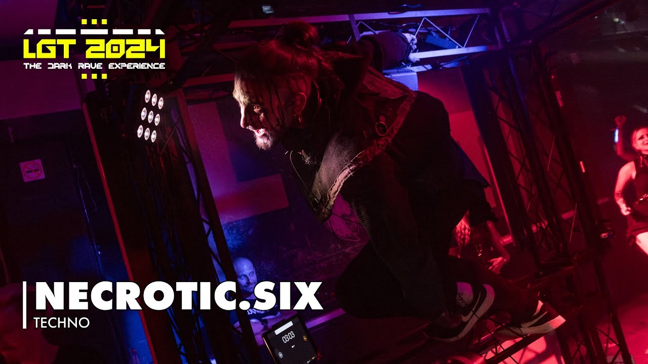NECROTIC.SIX (Techno) | LGT 2024 x The Resurrection x The Dark Rave Experience