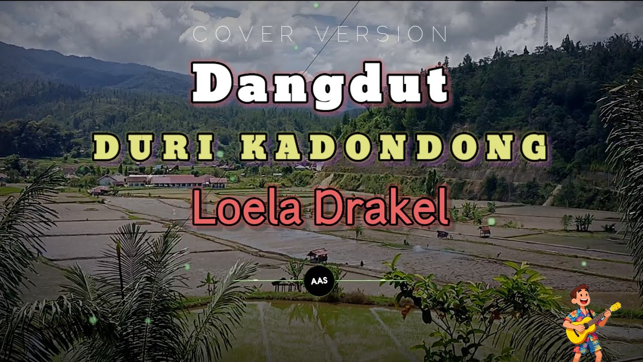 Duri Kadondong || Ade Kaka Sayang - Dangdut Loela D (Cover AAS) 