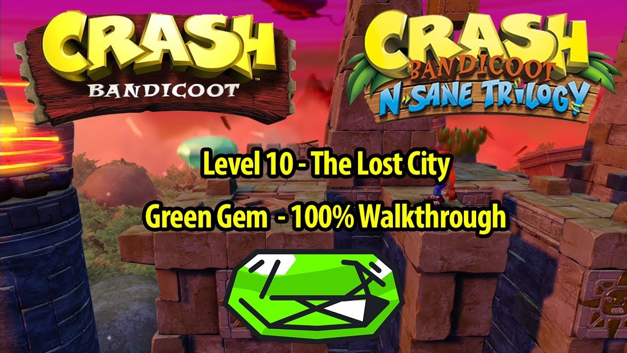 Crash Bandicoot 1 HD - The Lost City 100% Walkthrough - GREEN GEM LOCATION - N. Sane Trilogy