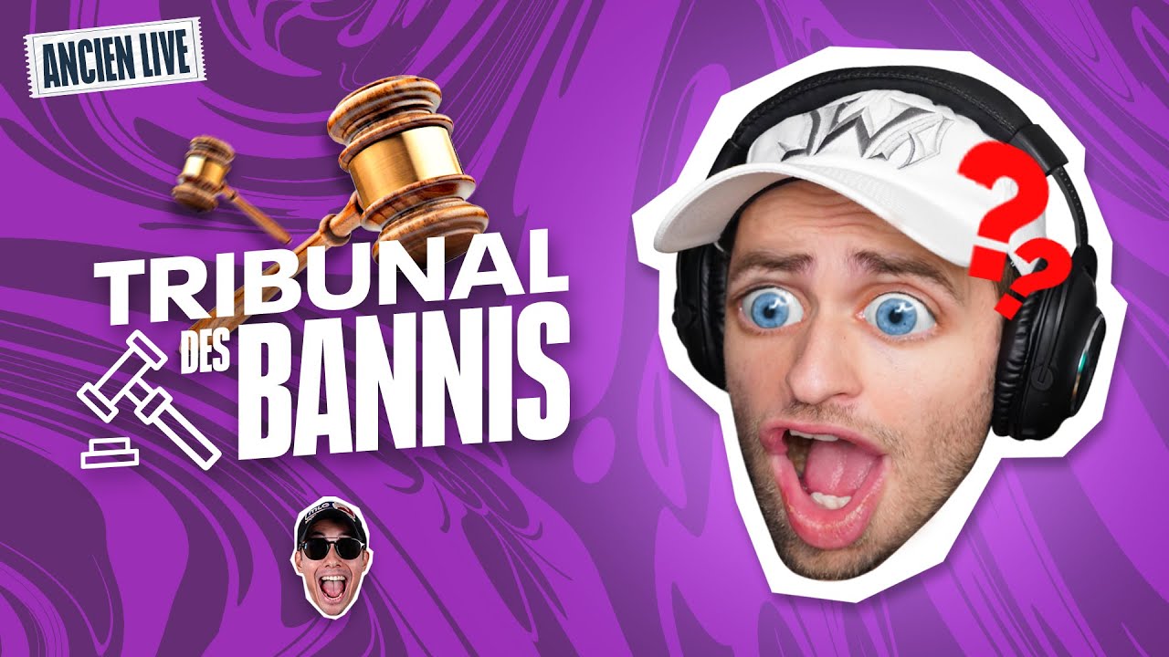Tribunal des Bannis (ft. Locklear) - Rediffusion Squeezie du 15/07/2021