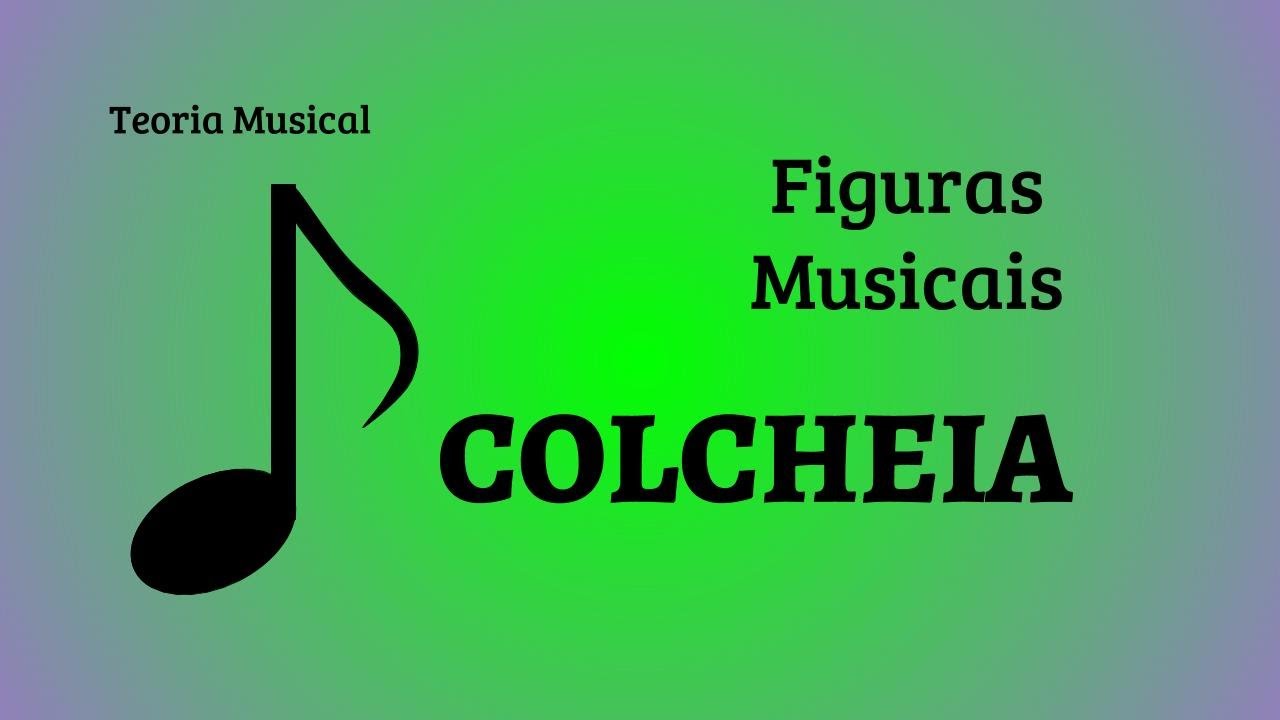 #25 Teoria musical - Figura musical - Colcheia