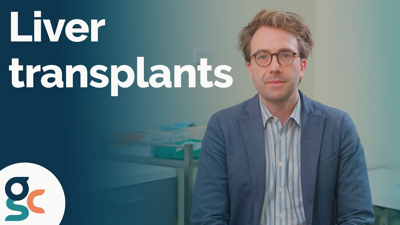 Liver Transplantation - Who needs it and how does it work?