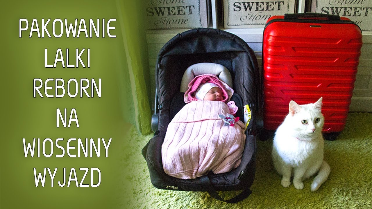 Odc. 125 Pakowanie lalki reborn na wiosenny wyjazd