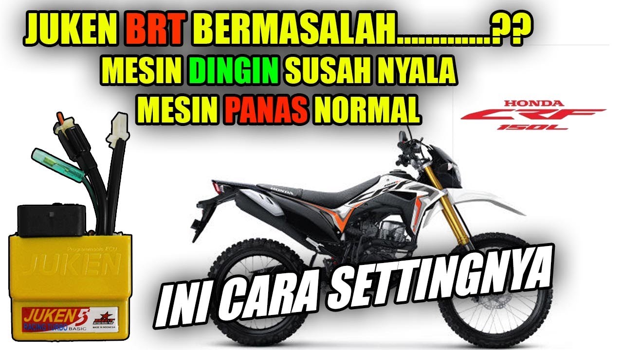 MESIN DINGIN G BISA STASIONER ini setting ECU Juken 5/5+ BRT Honda CRF 150 Via Laptop