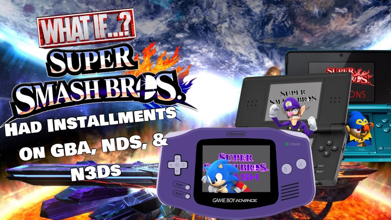 Что, если бы... Super Smash Bros выпускалась на GBA, NDS и N3DS | Дом BB8