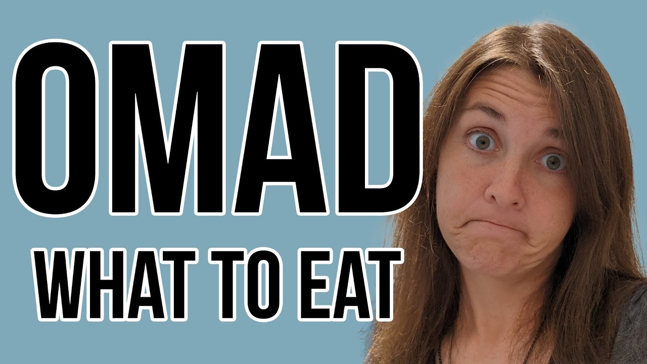 OMAD: What to Eat