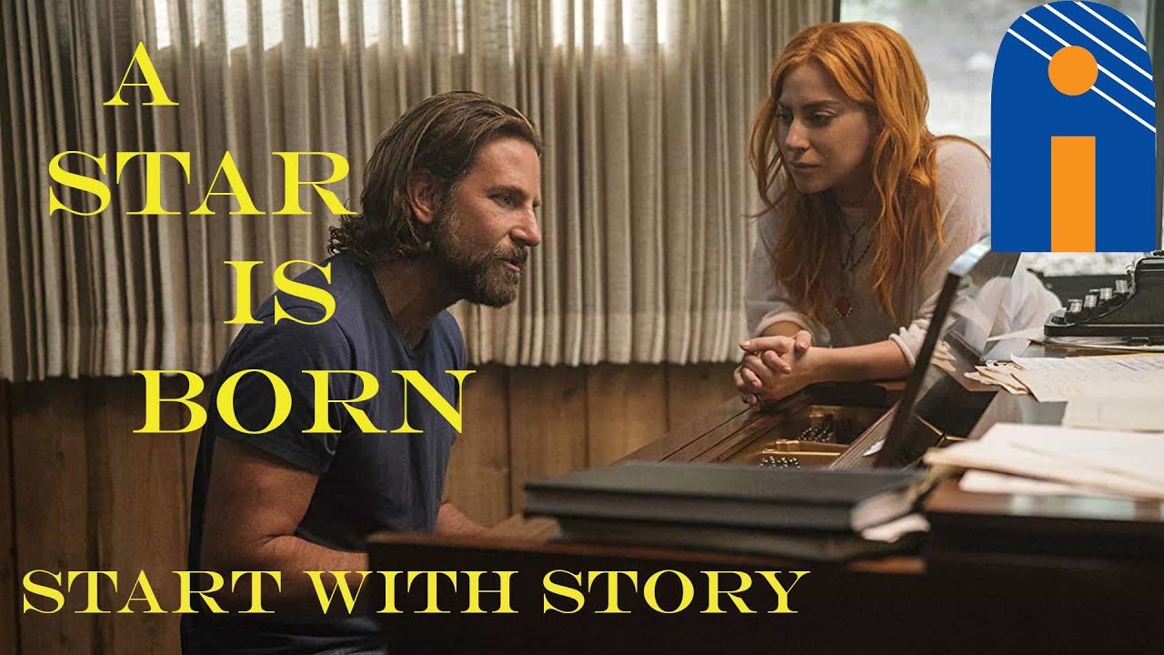 A Star is Born | Start With Story