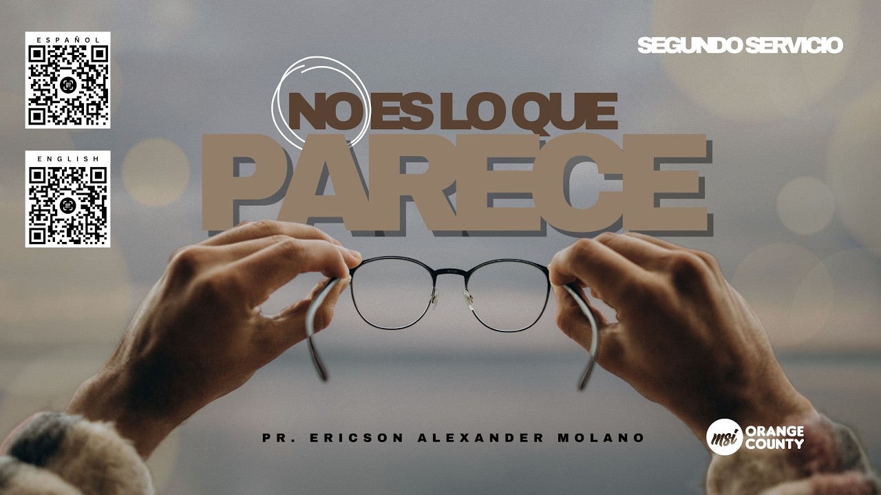 MSI OC | NO ES LO QUE PARECE | Prs. Ericson & Nancy Molano