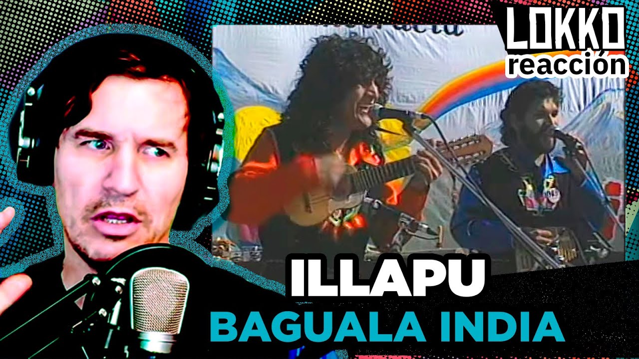 Reacción a Illapu - Baguala India (en vivo) | Análisis de Lokko!