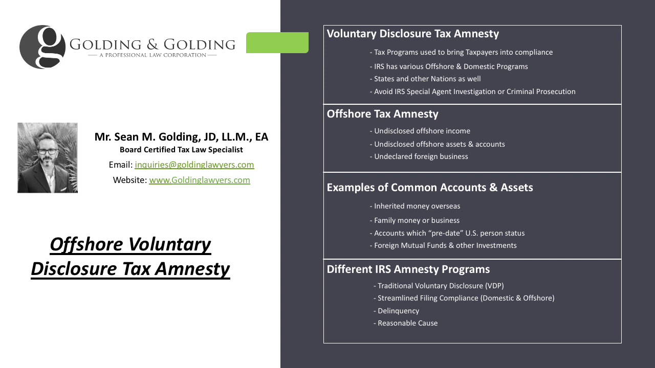 IRS Offshore Disclosure Tax Amnesty Programs: Reporting Assets, Accounts, Investments & Income Late