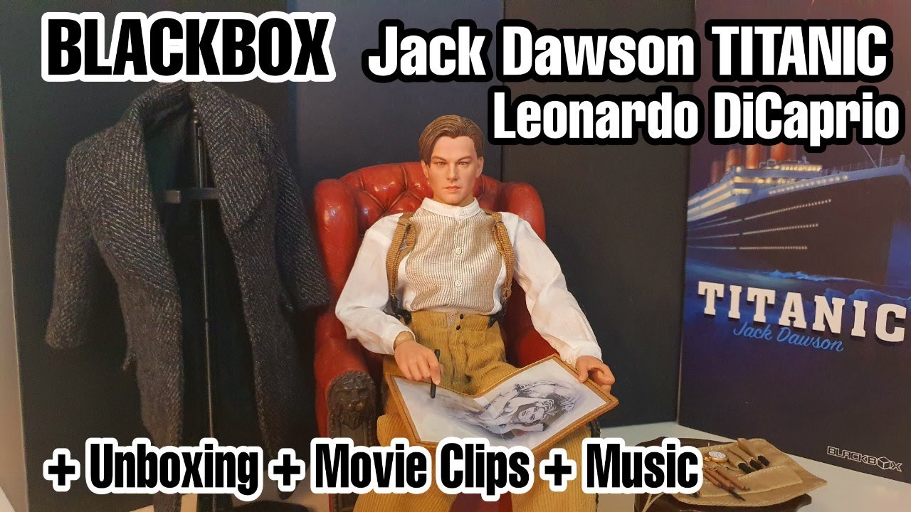 UNBOXING PRIA ROMANTIS BERAKHIR TRAGIS! JACK DAWSON TITANIC by BLACKBOX (Leonardo DiCaprio)
