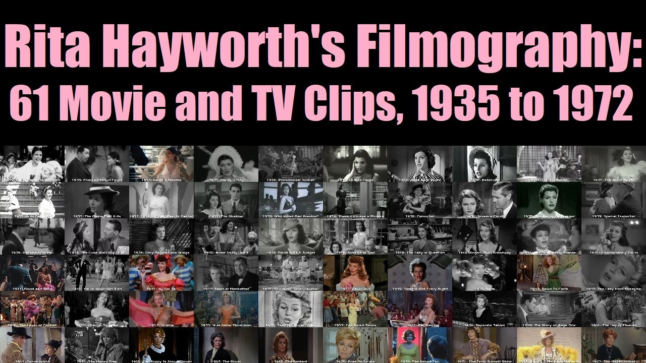 61 Movie And TV Clips From Rita Hayworth's Filmography, 1935 to 1972 🎞️