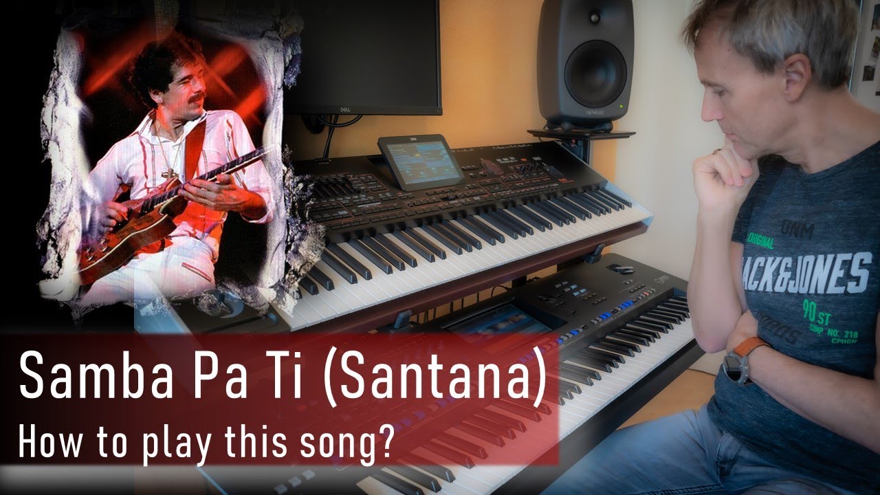 How to play Samba Pa Ti (Carlos Santana) on Yamaha Genos