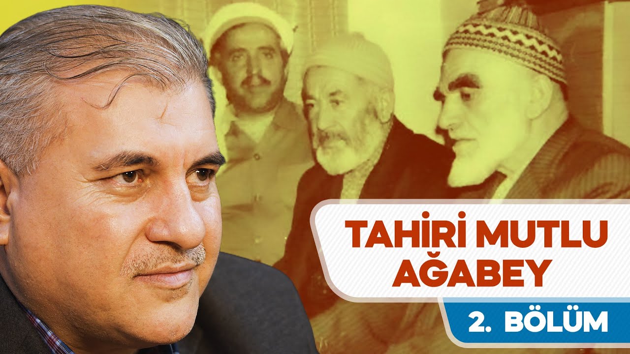 Fedak&acirc;rlığın zirvesinde bir nur eri: TAHİRİ MUTLU AĞABEY - 2