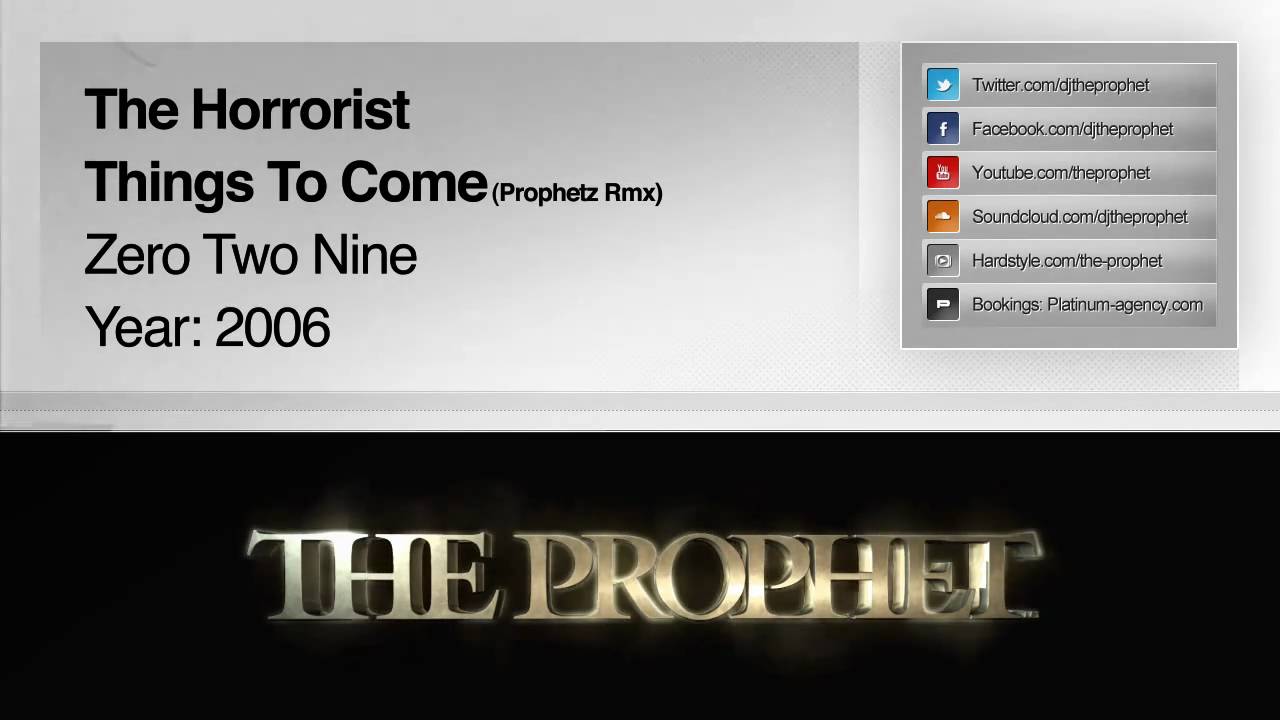 The Horrorist - Things To Come (Prophets Rmx) (029 Rec) (2006)
