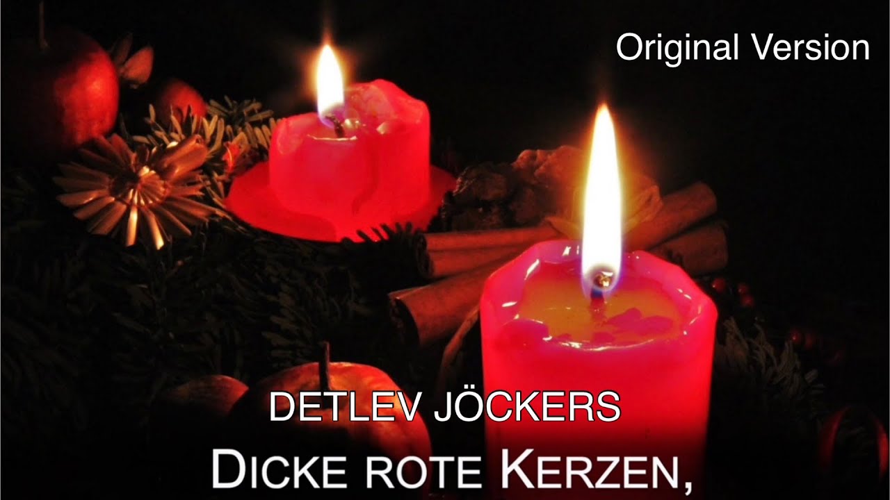 „Dicke rote Kerzen“ Originalversion von Detlev Jöcker mit Liedertext
