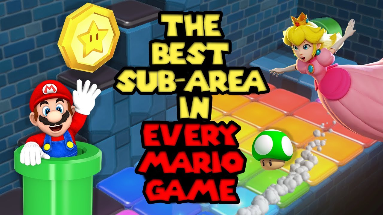 The Best Sub-Area in Every Mario Game