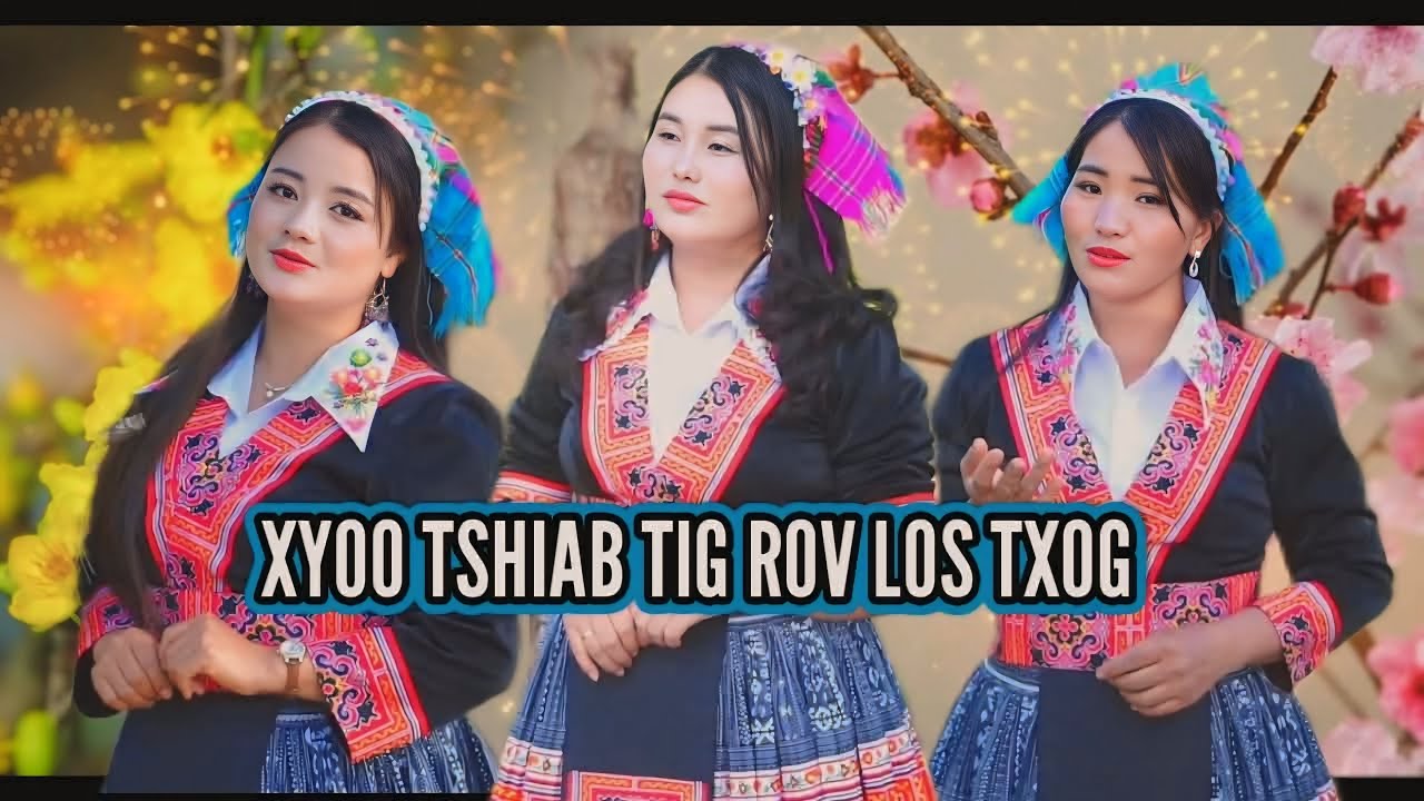 Xyoo Tshiab Tig Rov Los Txog // By: N. Txoov Kav Yaj - N. Vam Txoov Muas - N. Tsav Huaj Vaj