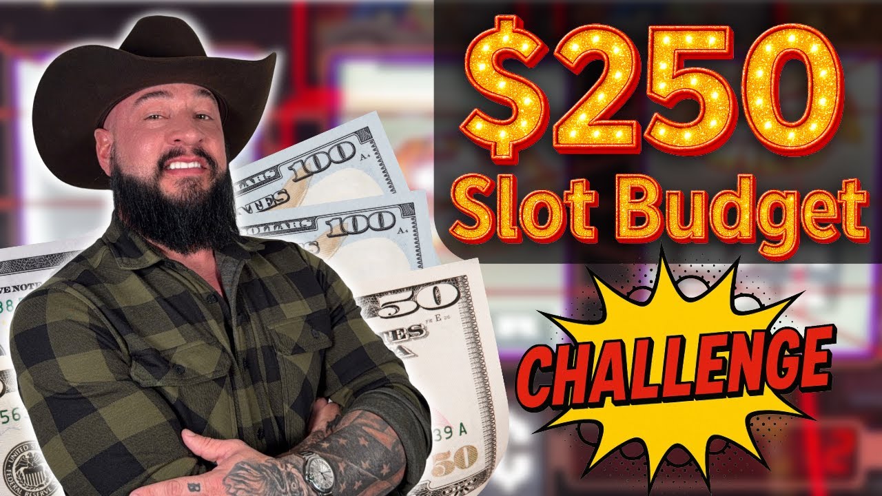 How to Play Slots on a $250 Budget 🎰 Make it LAST and have fun!
