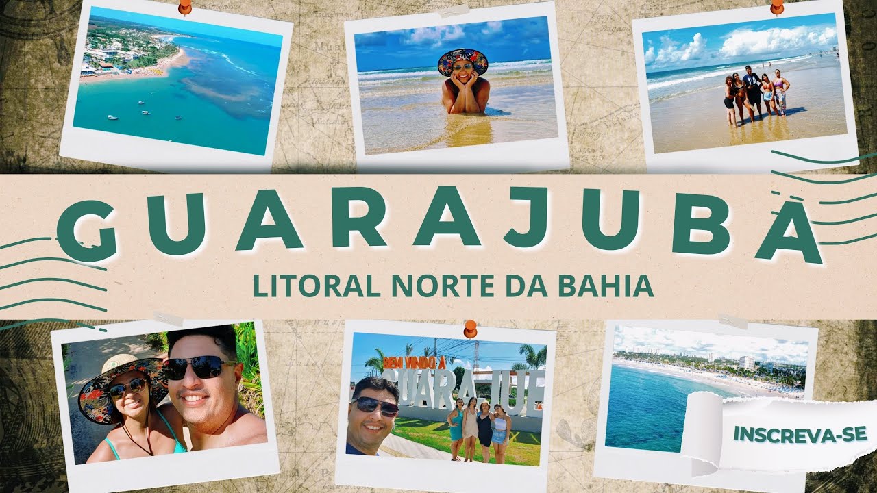 GUARAJUBA- Um pedaço do PARAÍSO  no LITORAL NORTE DA BAHIA- Camaçari- BA