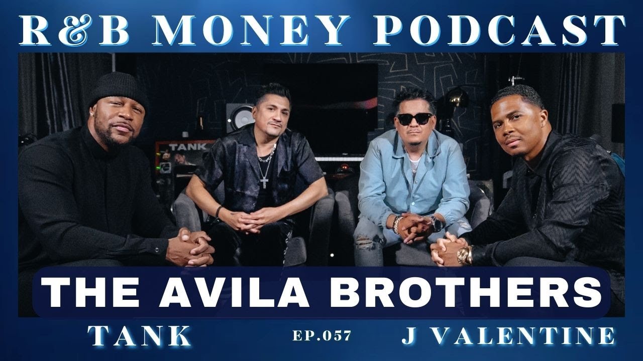 The Avila Brothers • R&B MONEY Podcast • Ep.57
