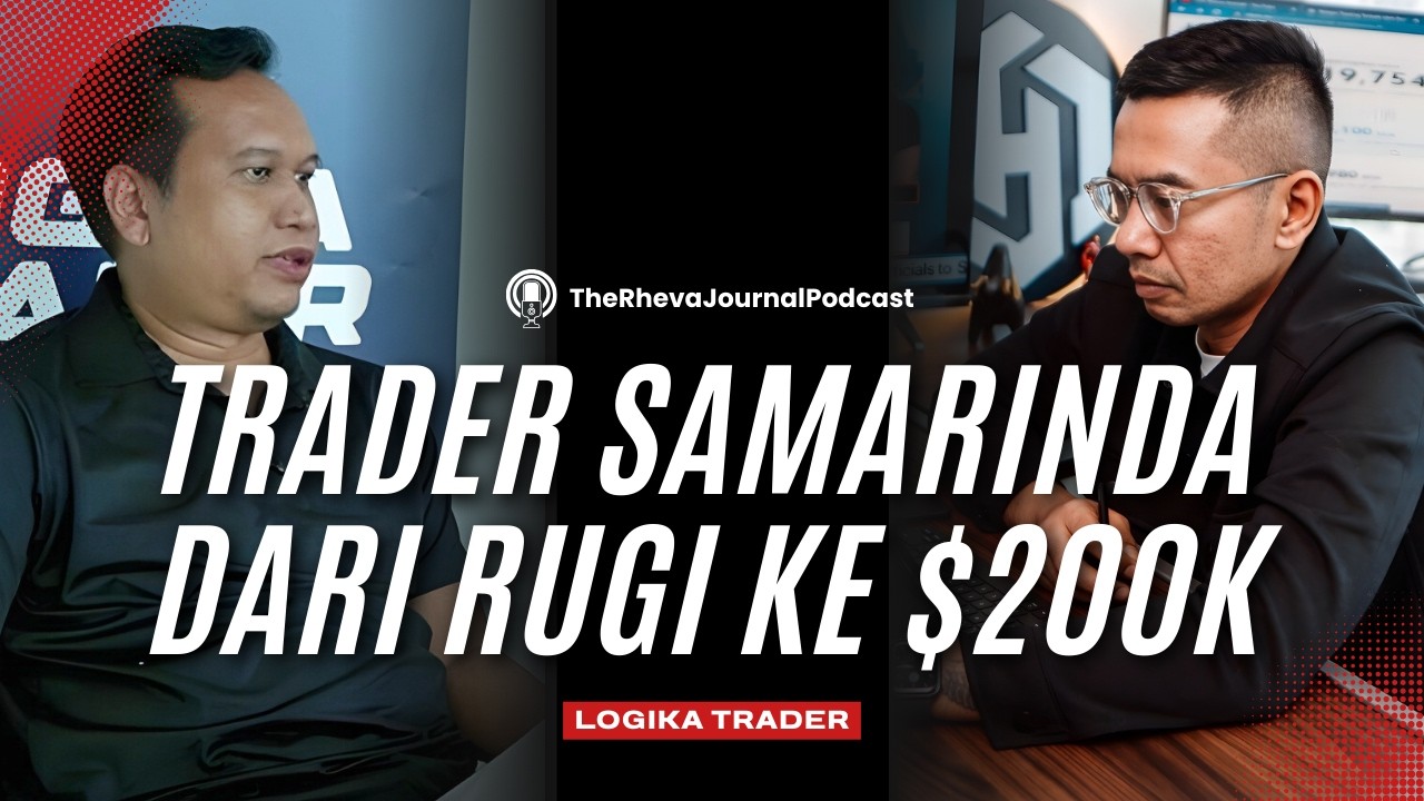 Trader Samarinda: Bangkit dari -$30K ke $200K
