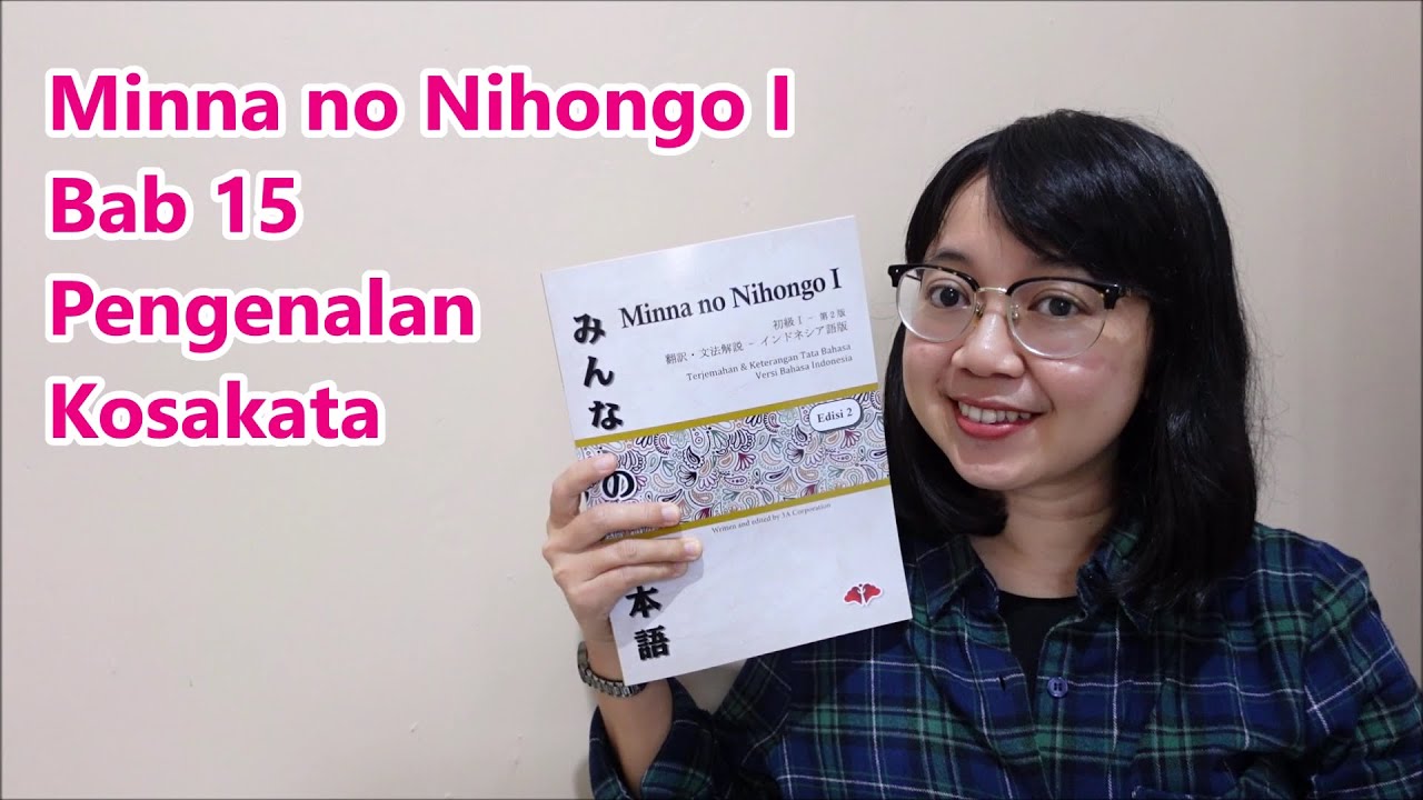 Minna no Nihongo I - Bab 15 - Kosakata