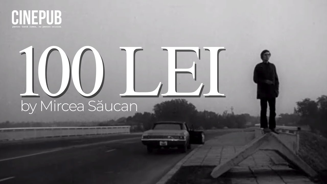 100 LEI (1973) - de Mircea Săucan - film de lungmetraj pe CINEPUB
