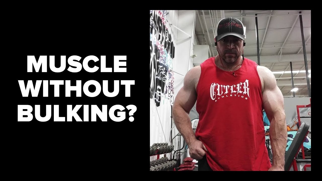 Can You Build Muscle Without Bulking?