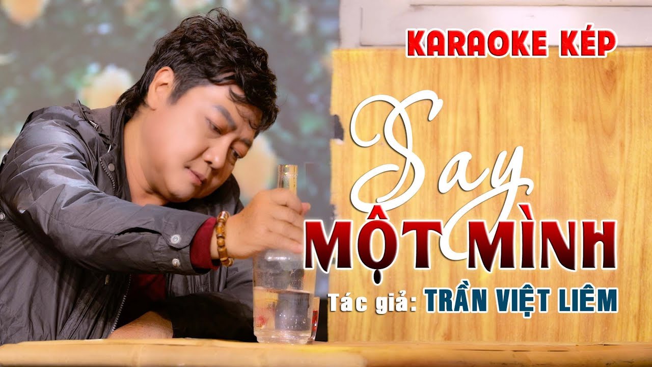 KARAOKE  VC  SAY MỘT MÌNH - NS LINH TRÚC- DÂY KÉP