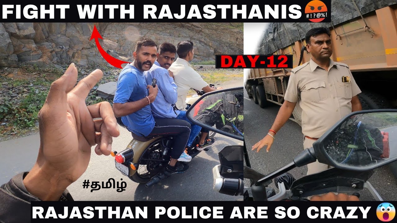 😡Fight with rajasthanis😡|😢Rajasthan police are so crazy😰| |ladakh ride day-12| |tamil| #aksquad