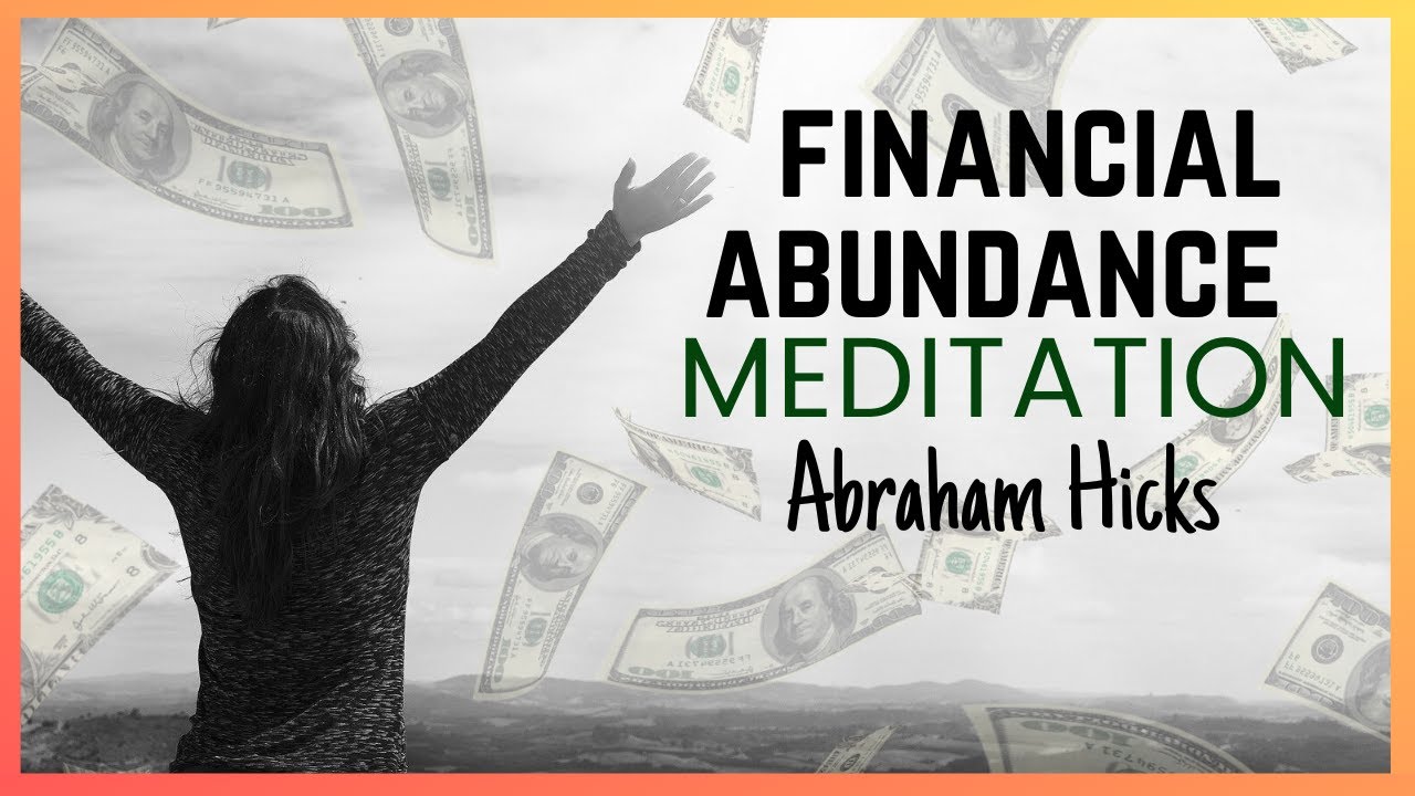 Abundance Meditation Abraham Hicks 🔥 Money Manifestation Frequency