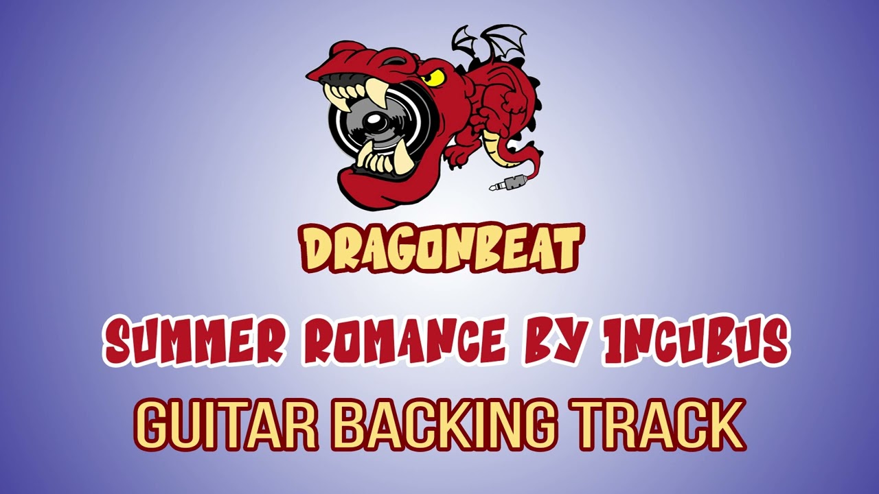 SUMMER ROMANCE BY INCUBUS GUITAR BACKING TRACK