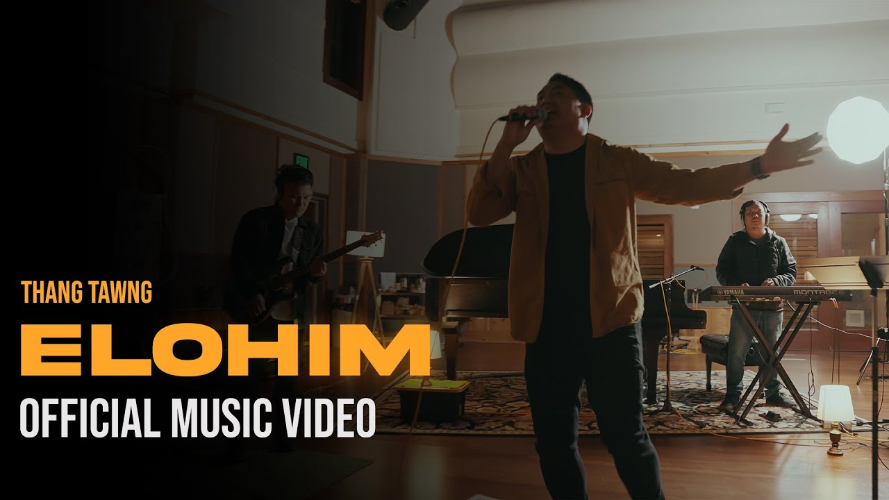 Elohim || Thang Tawng || Unconditional Love Album ||