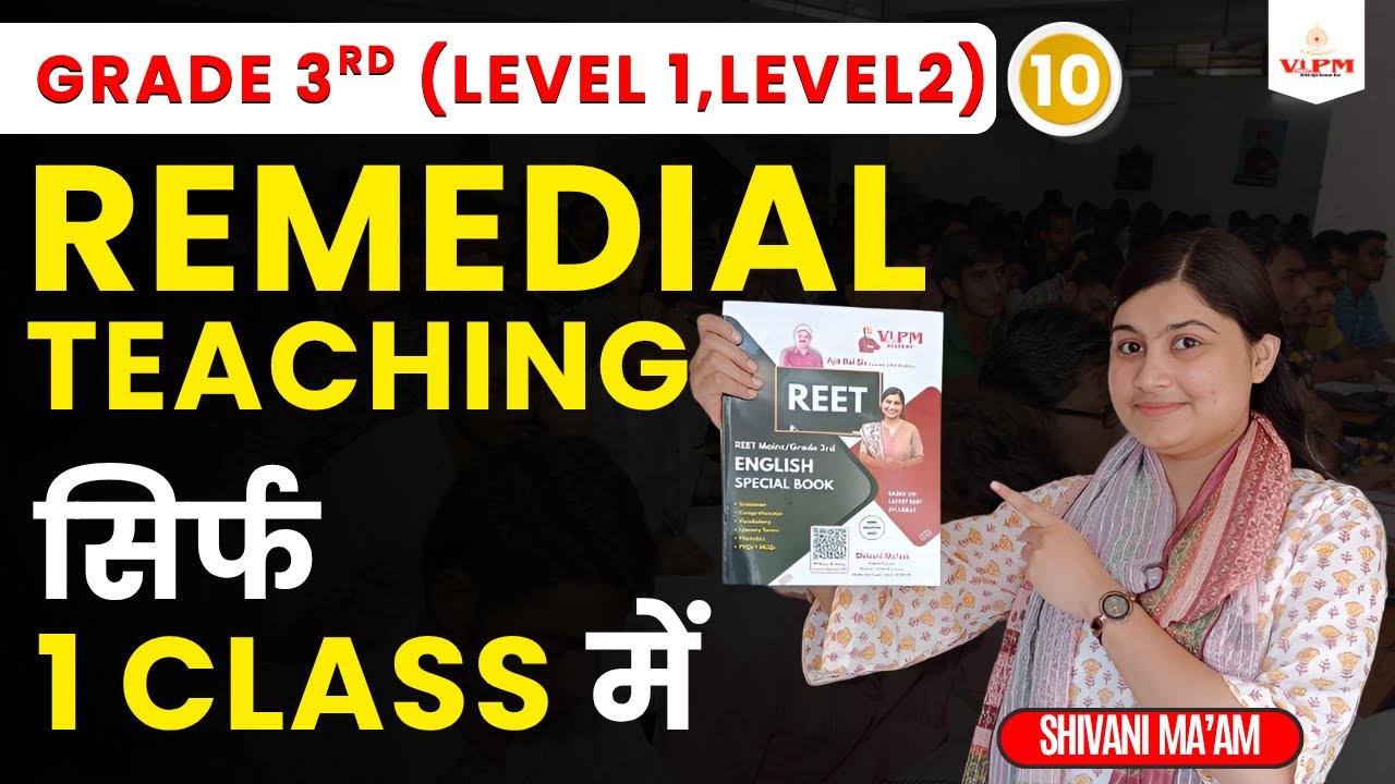 Remedial Teaching in One Class 🔥 | Grade 3rd (Level-1 & 2) | by Shivani Ma&rsquo;am