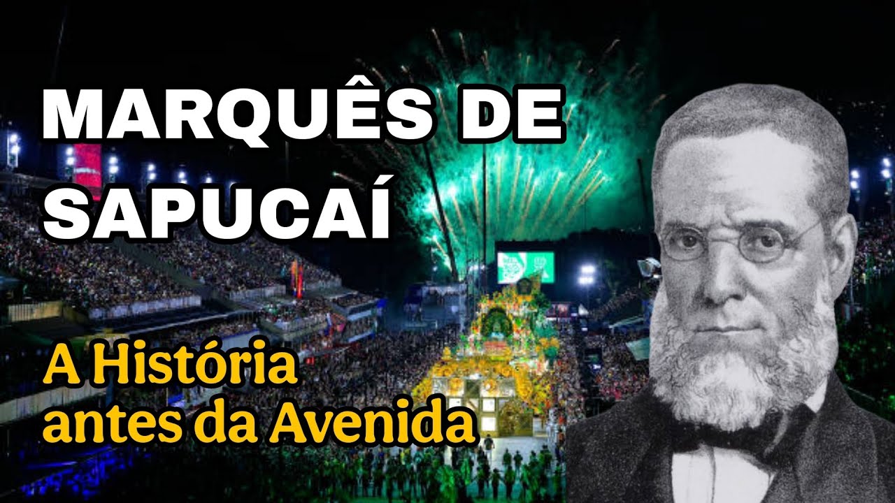 MARQUÊS DE SAPUCAÍ | A História antes da Avenida 