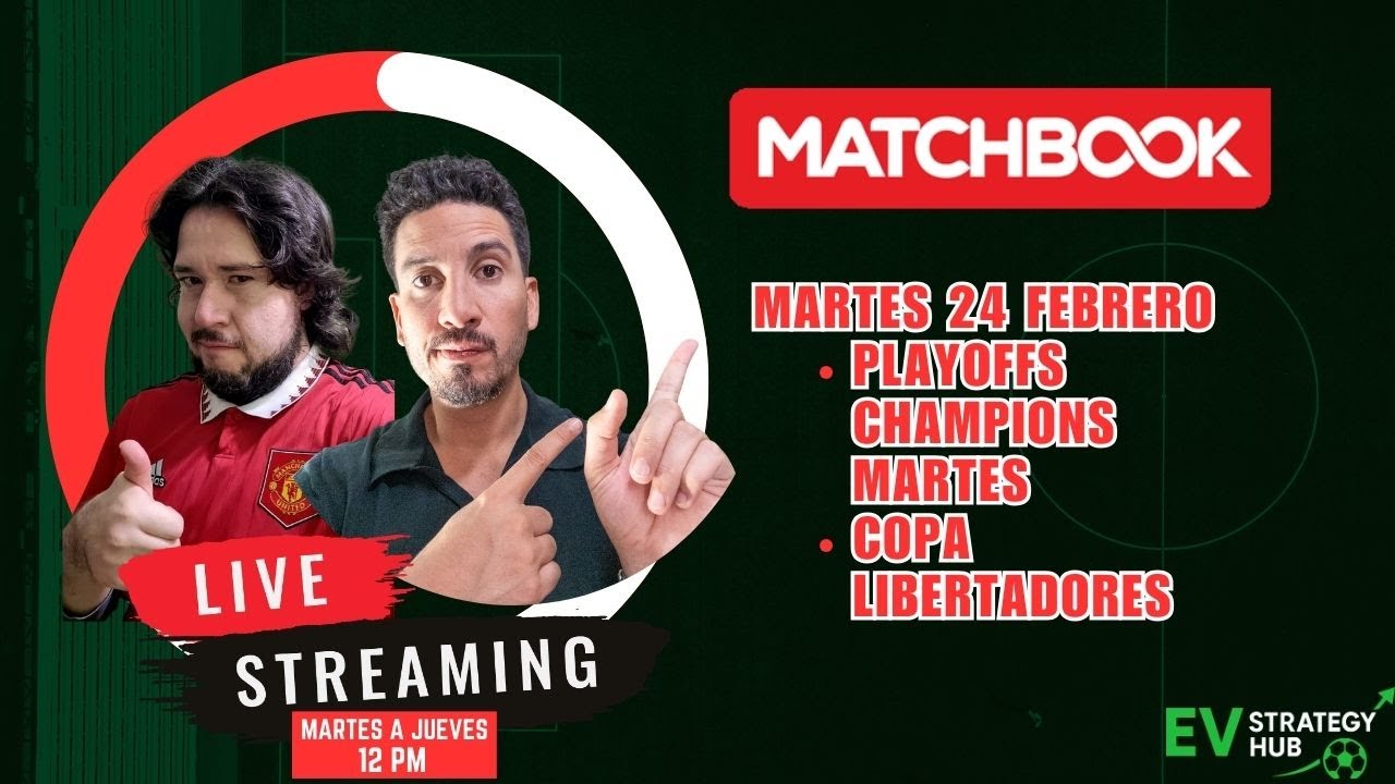🔴 EN VIVO | VUELTA Playoffs Champions League + Copa Libertadores | Picks EV+ | EV Strategy Hub