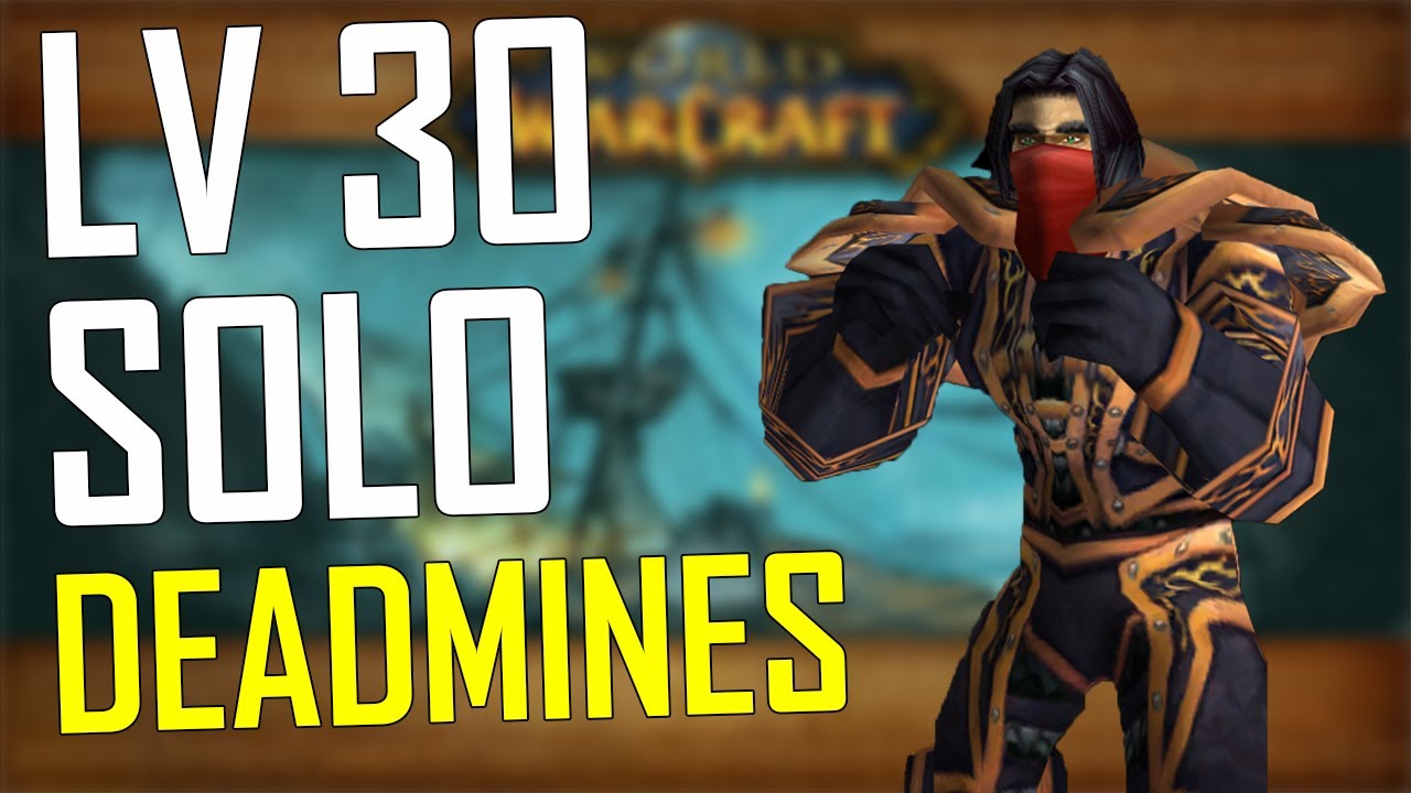 WoW Classic - Solo The Deadmines (LVL 30 Paladin)