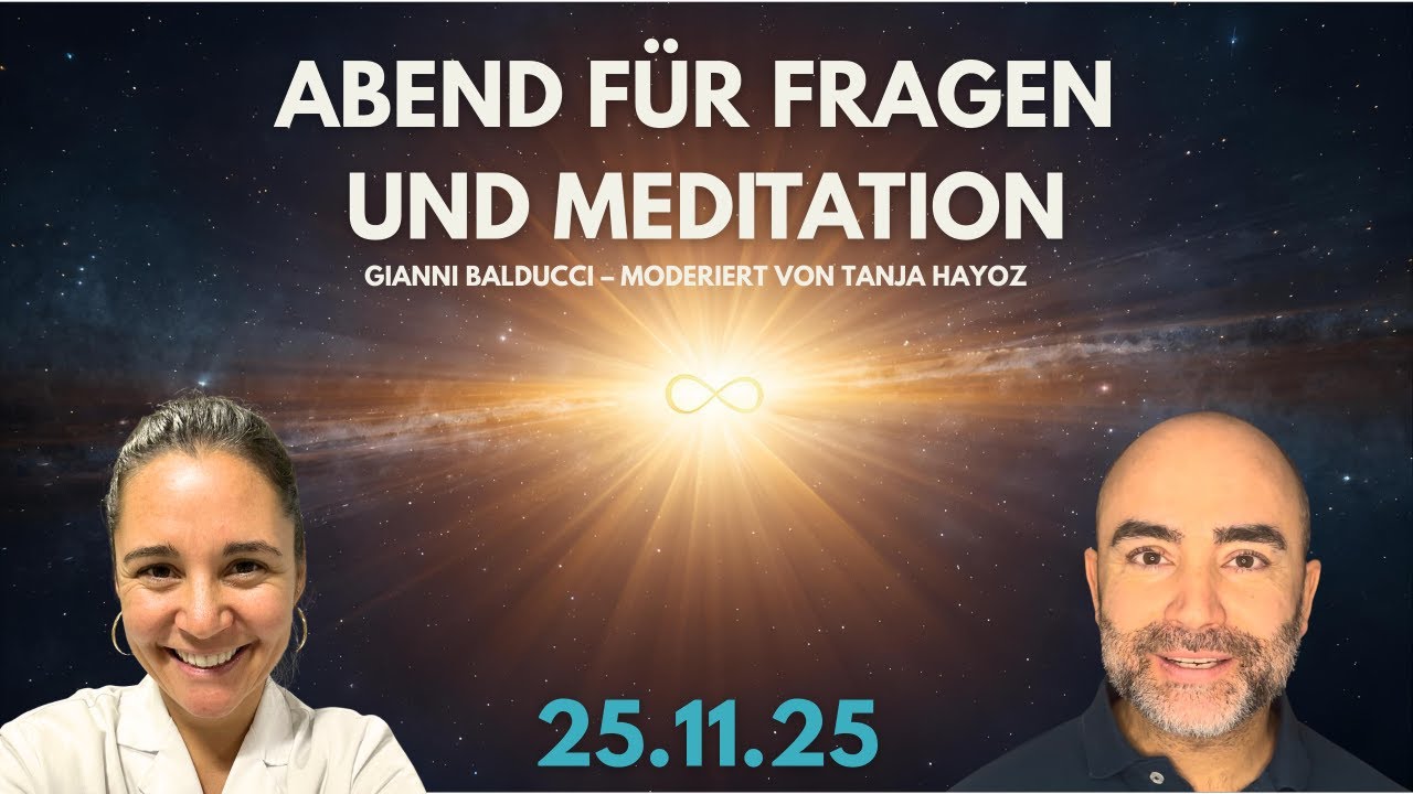Abend für Fragen und Meditation 25.11.25