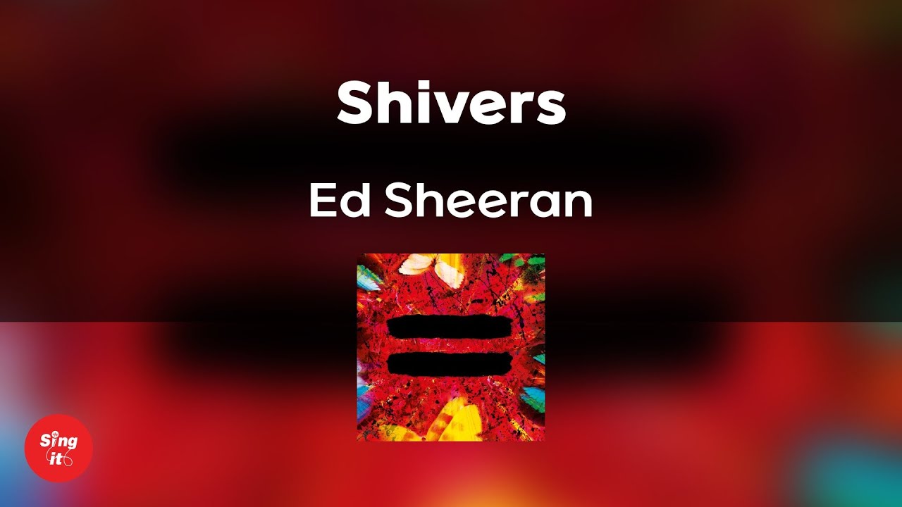 Shivers - Ed Sheeran (고퀄리티 MRㅣ멜로디 미포함 | 가사 Rom) 싱잇 노래방, Singit Karaoke