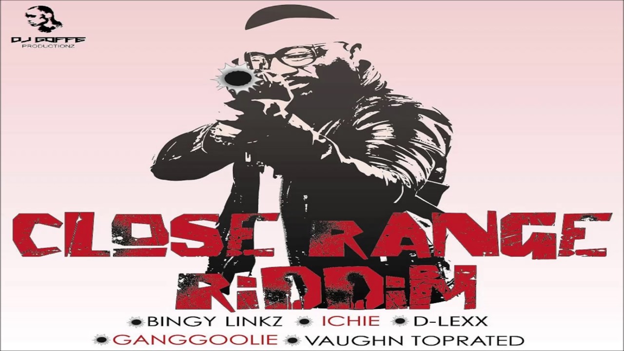 CLOSE RANGE RIDDIM MIX [MARCH 2017] - DJ FAIRY